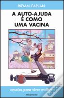 A Auto-Ajuda é como uma Vacina