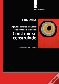 Capa do artigo A (Auto)Formação Individual e Coletiva num Território - Construir-se Construindo