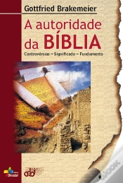 Capa do artigo A Autoridade Da Bíblia