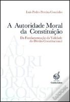 A Autoridade Moral da Constituição