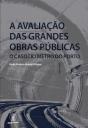 A Avaliação das Grandes Obras Públicas - Preview