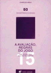 A Avaliação, Regras do Jogo