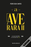 A Ave Rara II