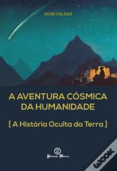 A Aventura Cósmica da Humanidade
