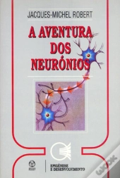 A Aventura dos Neurónios