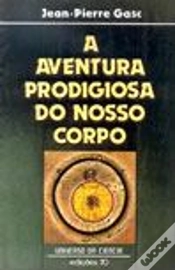 Capa do artigo A Aventura Prodigiosa do Nosso Corpo