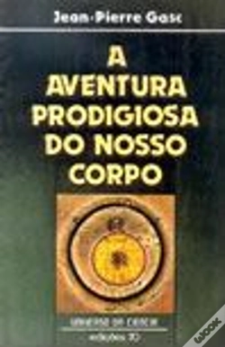 Capa do artigo A Aventura Prodigiosa do Nosso Corpo