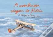 Capa do artigo A Aventurosa Viagem do Pátria