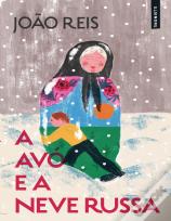 A Avó e a Neve Russa