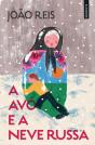 A Avó e a Neve Russa - Preview