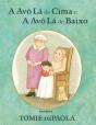 A Avó Lá de Cima e a Avó Lá de Baixo - Preview