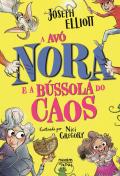 A Avó Nora e a Bússola do Caos