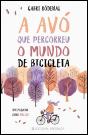 A Avó que Percorreu o Mundo de Bicicleta - Preview