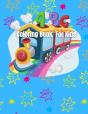 A B C Coloring Book  For Kids - Preview