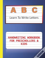 A B C Learn To Write Letters