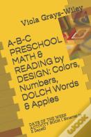 A-B-C Preschool Math & Reading By Design