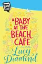 A Baby At The Beach Cafe - Preview