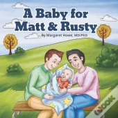 A Baby For Matt & Rusty