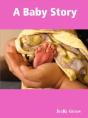 A Baby Story - Preview