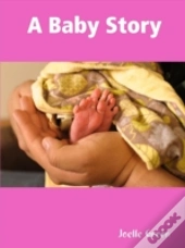 A Baby Story