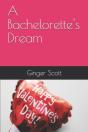 A Bachelorette'S Dream - Preview