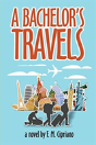 A Bachelor'S Travels - Preview