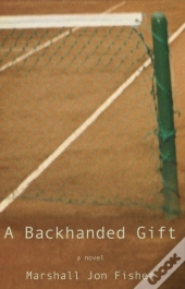 A Backhanded Gift