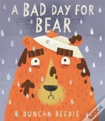 A Bad Day For Bear