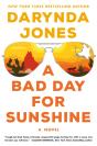 A Bad Day For Sunshine - Preview