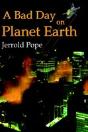 A Bad Day On Planet Earth - Preview