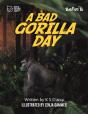A Bad Gorilla Day - Preview