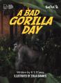A Bad Gorilla Day - Preview