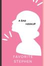 A Bad Hookup - Preview