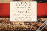 A Bad Peace And A Good War