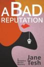A Bad Reputation - Preview