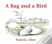 A Bag And A Bird