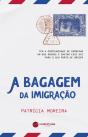 A Bagagem da Imigração - Preview
