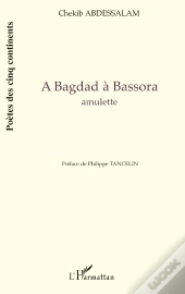 A Bagdad À Bassora