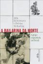 A Bailarina Da Morte - Preview