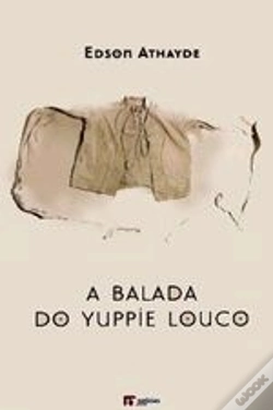 Capa do artigo A Balada do Yuppie Louco