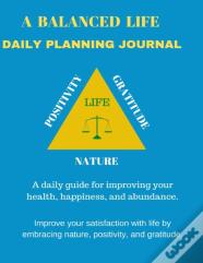 A Balanced Life Daily Planning Journal