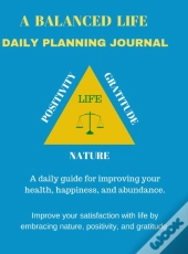 A Balanced Life Daily Planning Journal