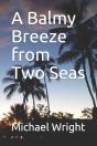 A Balmy Breeze From Two Seas - Preview