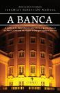 A Banca - Preview