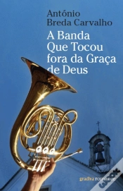 Capa do artigo A Banda que Tocou Fora da Graça de Deus