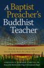 A Baptist Preacher'S Buddhist Teacher - Preview