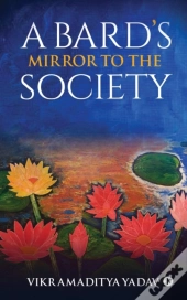 A Bard'S Mirror To The Society