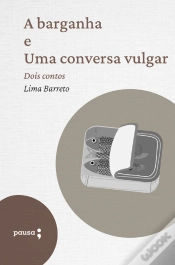 Capa do artigo A Barganha E Uma Conversa Vulgar