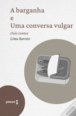 Capa do artigo A Barganha E Uma Conversa Vulgar