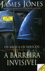 A Barreira Invisível - Os Sãos e os Loucos - Preview